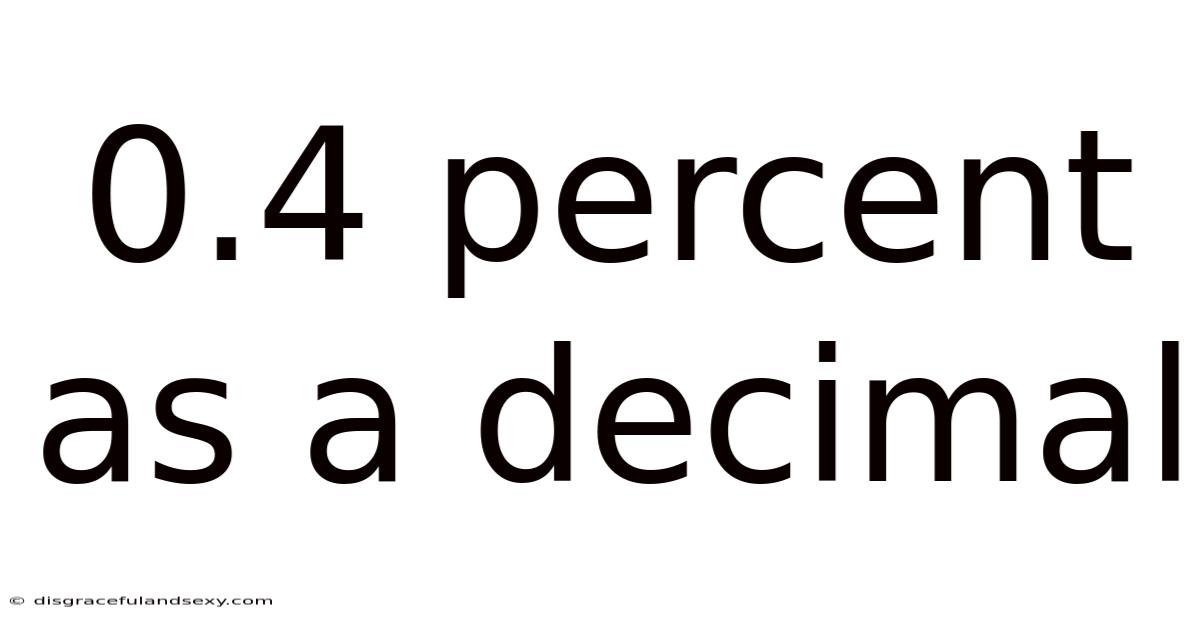 0.4 Percent As A Decimal