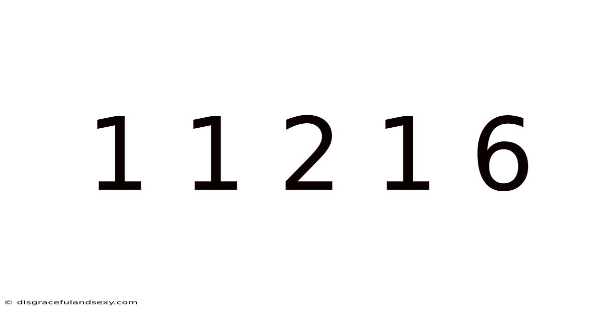 1 1 2 1 6