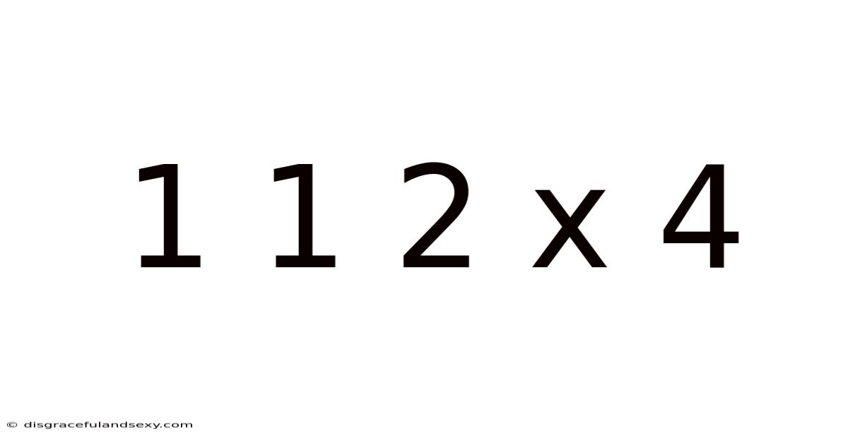 1 1 2 X 4
