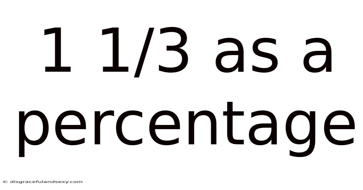 1 1/3 As A Percentage