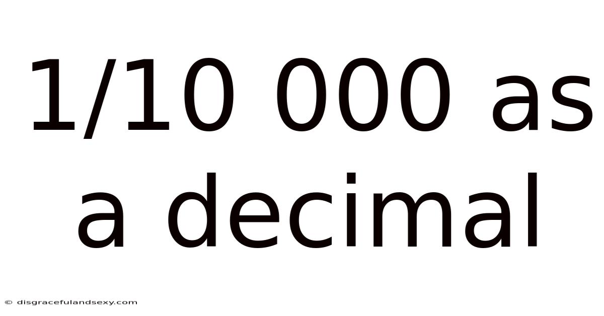 1/10 000 As A Decimal