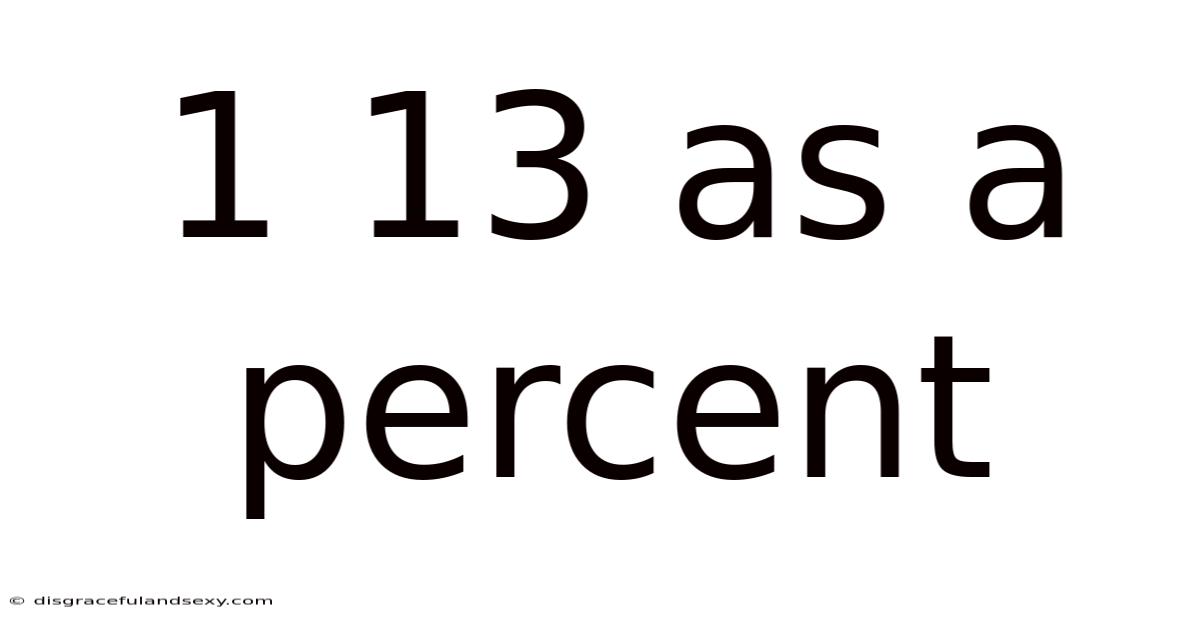 1 13 As A Percent