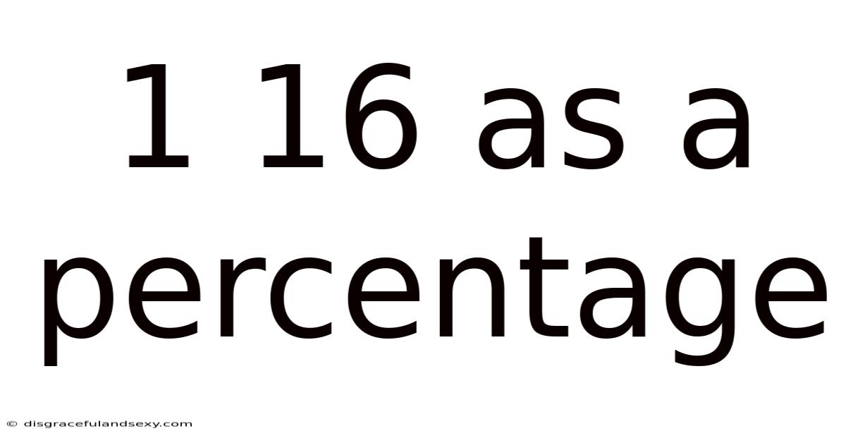 1 16 As A Percentage