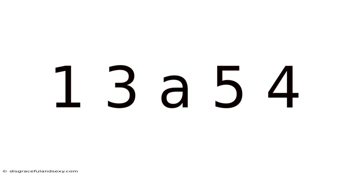 1 3 A 5 4