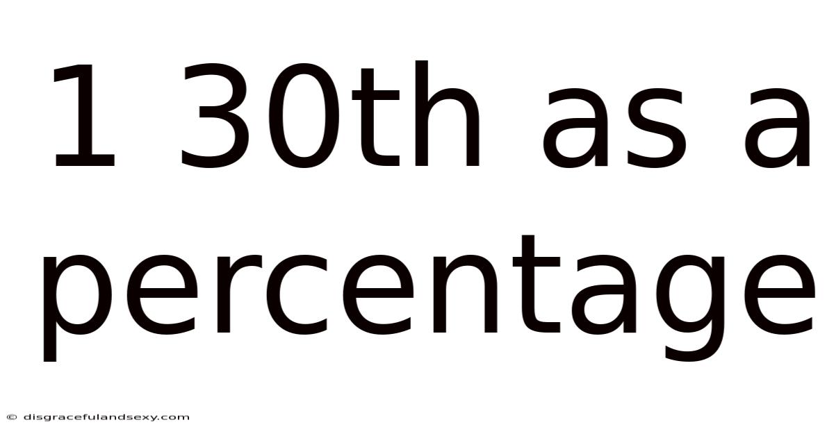 1 30th As A Percentage