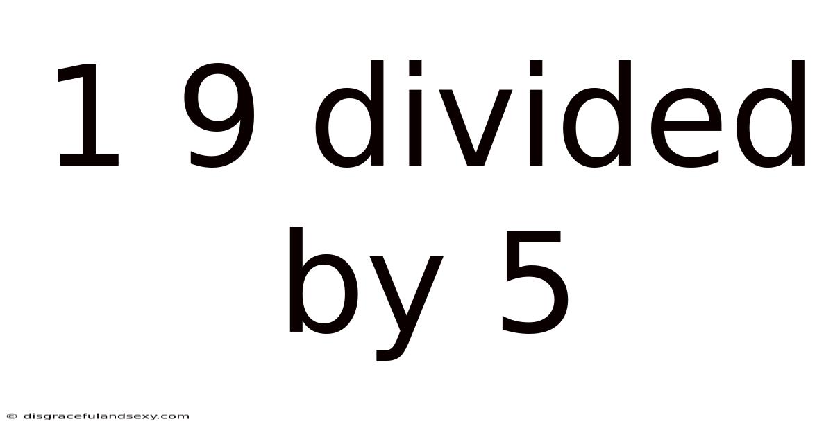 1 9 Divided By 5