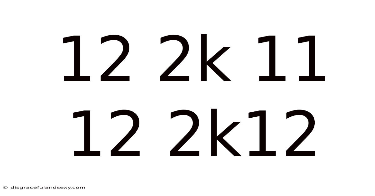 12 2k 11 12 2k12