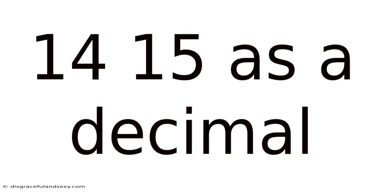 14 15 As A Decimal