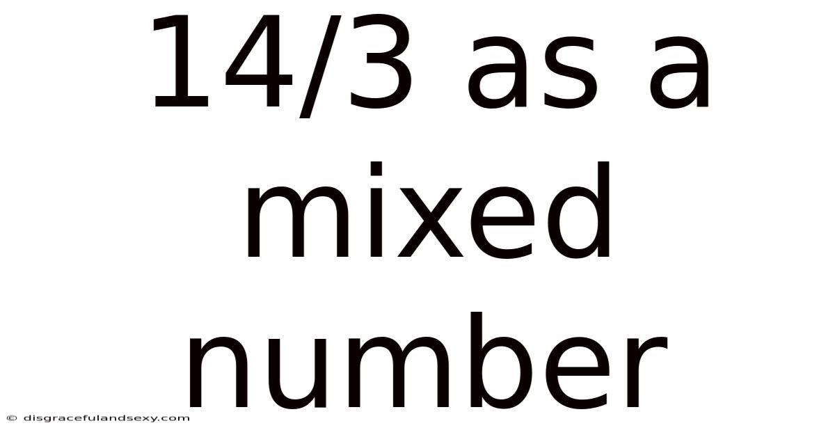 14/3 As A Mixed Number