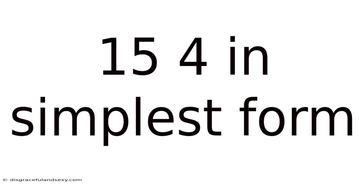 15 4 In Simplest Form