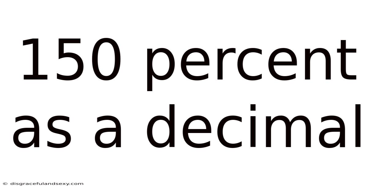 150 Percent As A Decimal