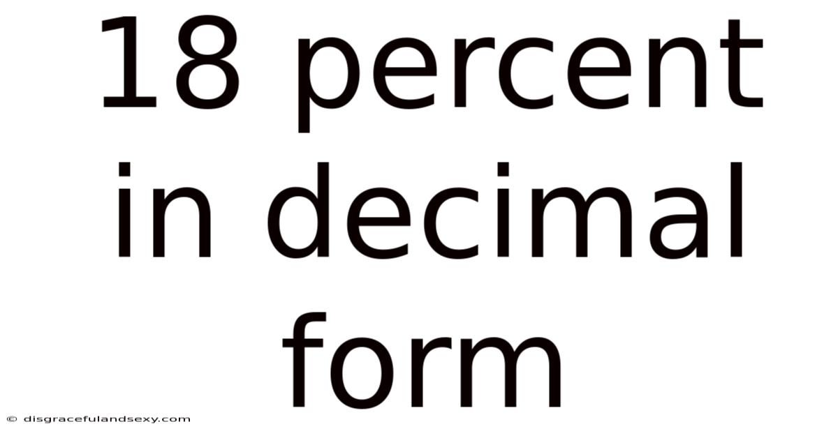 18 Percent In Decimal Form