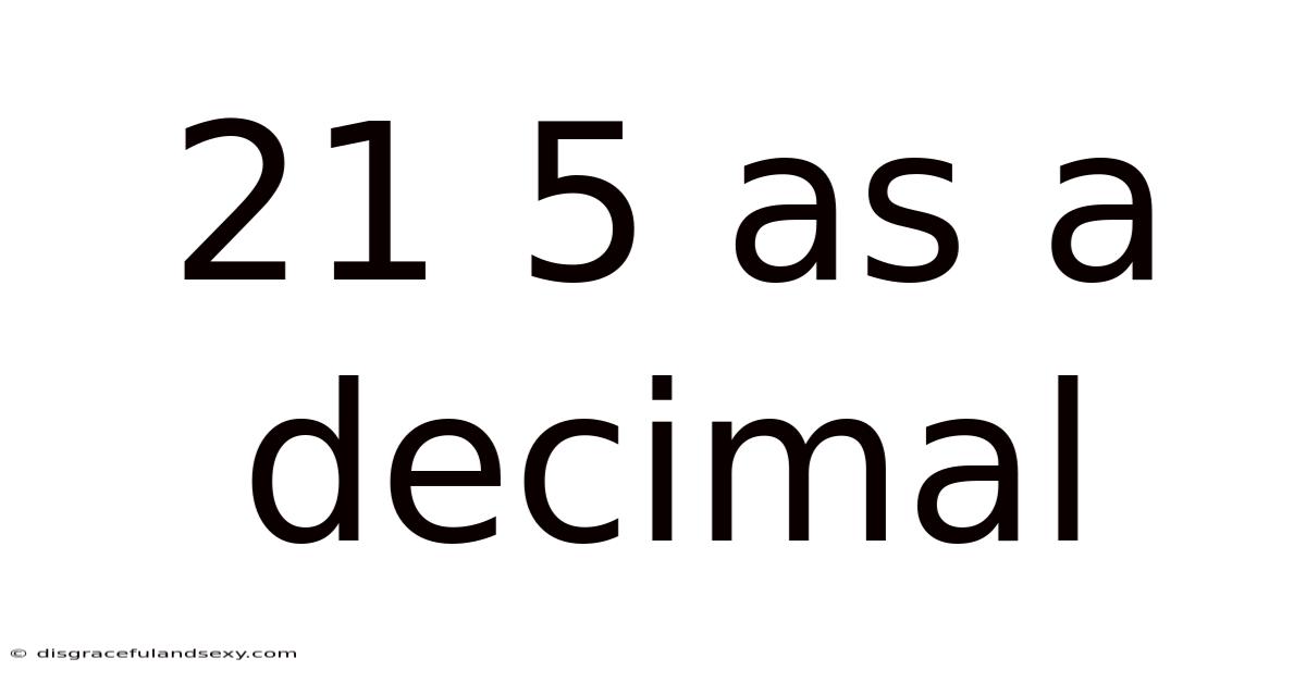 21 5 As A Decimal