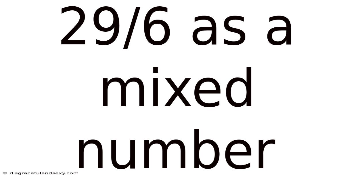 29/6 As A Mixed Number