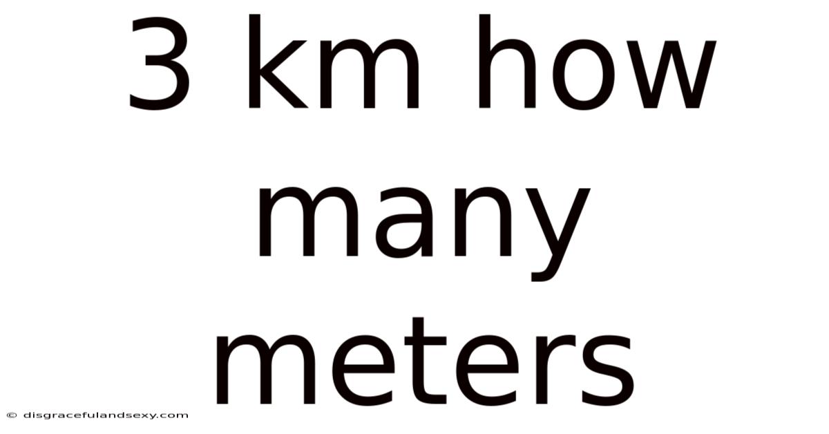 3 Km How Many Meters
