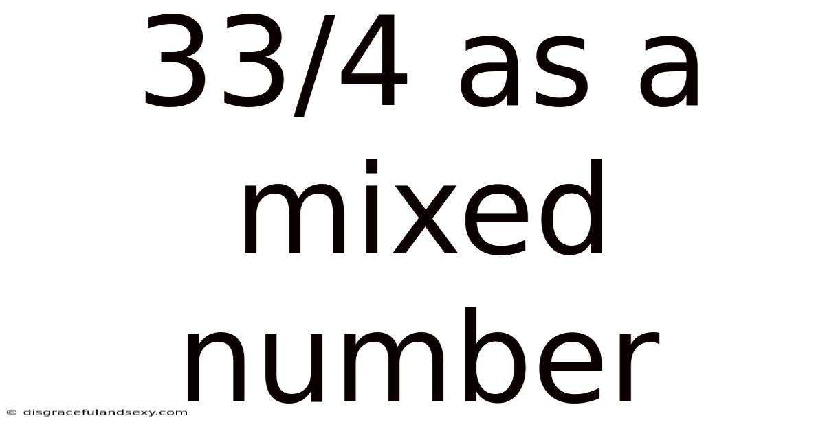 33/4 As A Mixed Number