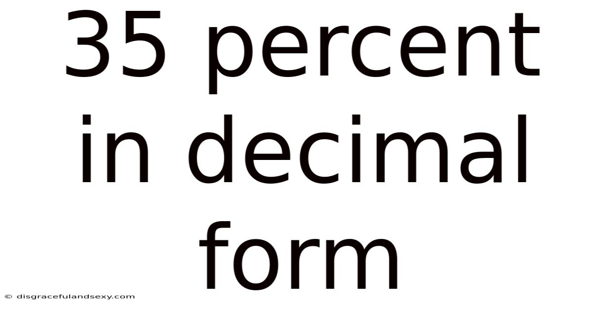 35 Percent In Decimal Form