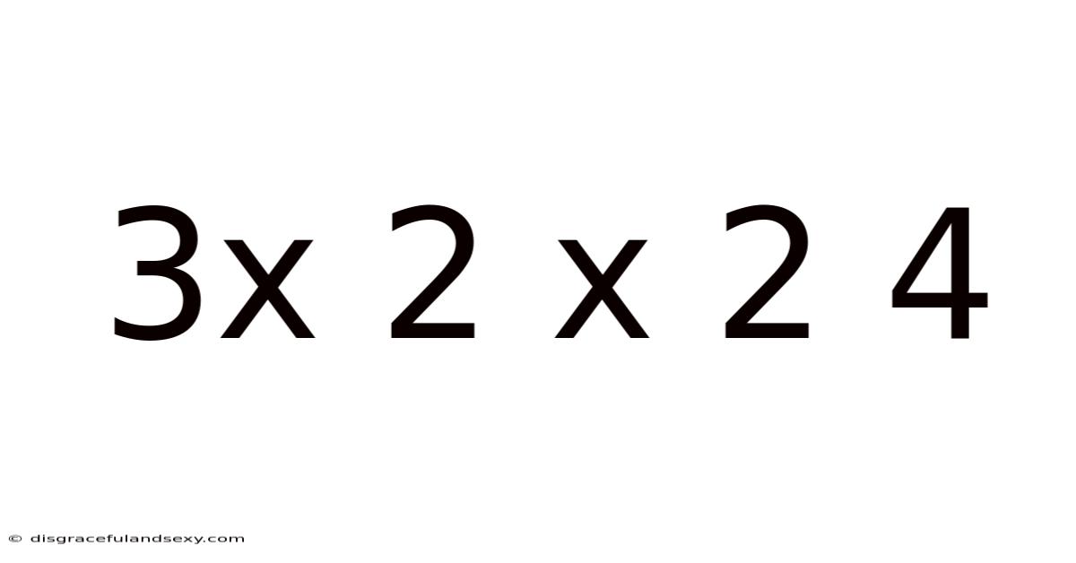 3x 2 X 2 4