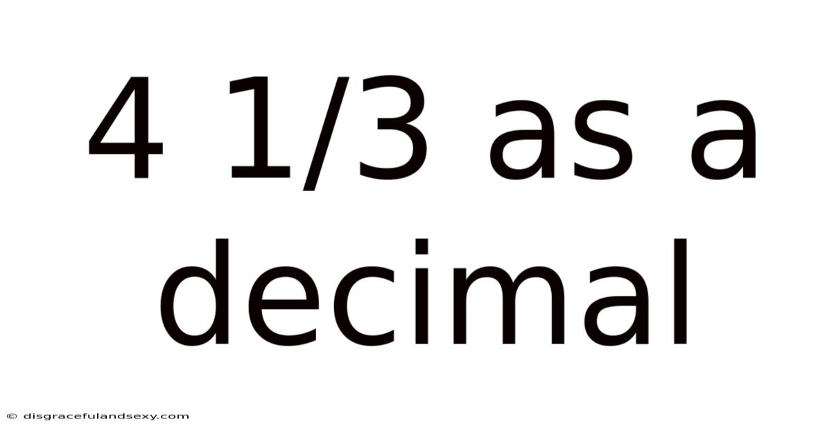 4 1/3 As A Decimal