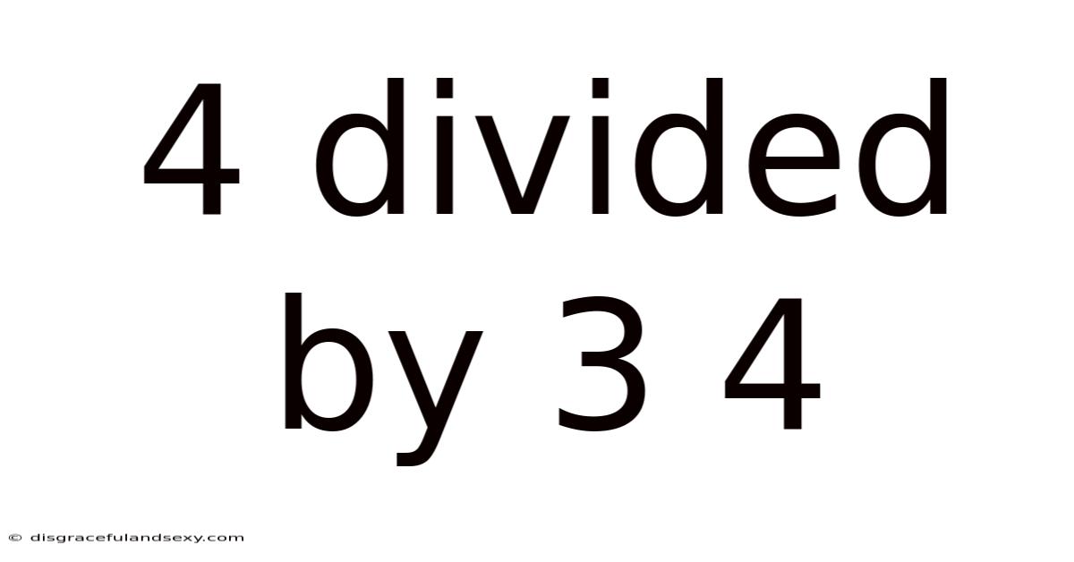 4 Divided By 3 4
