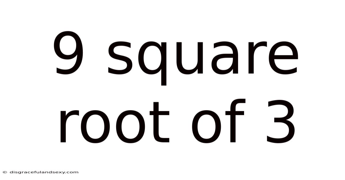 9 Square Root Of 3