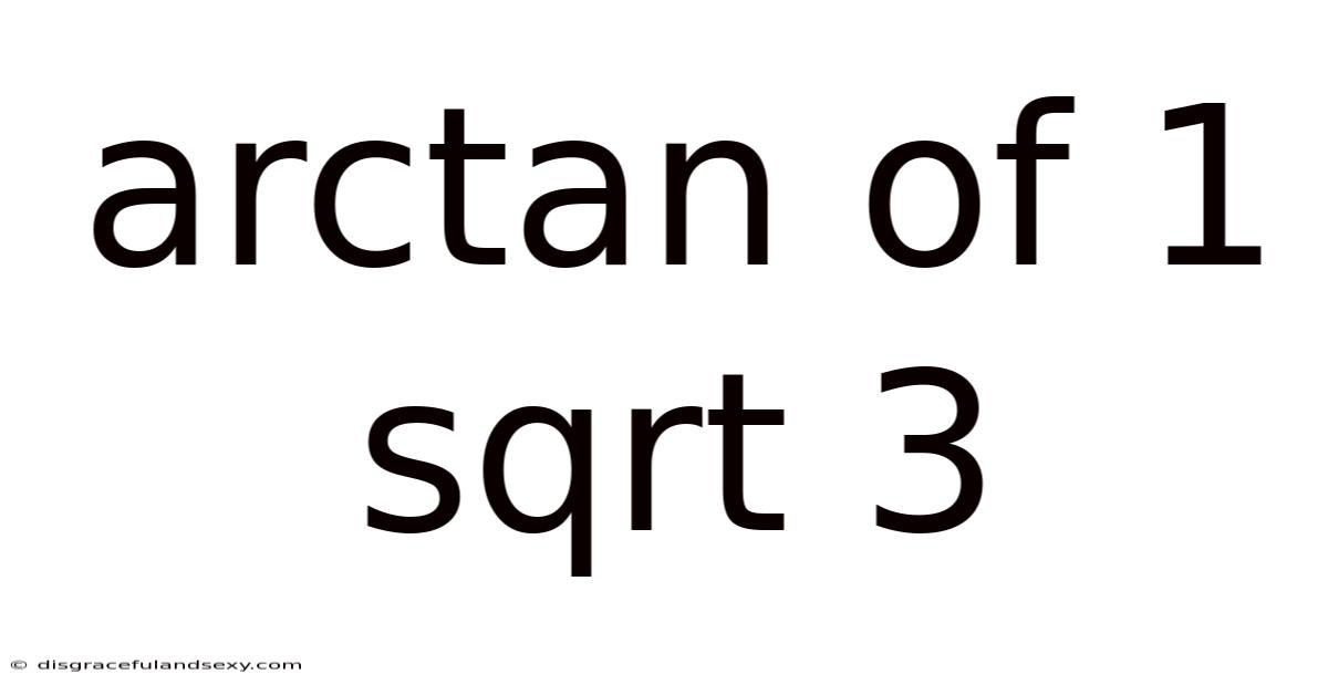 Arctan Of 1 Sqrt 3