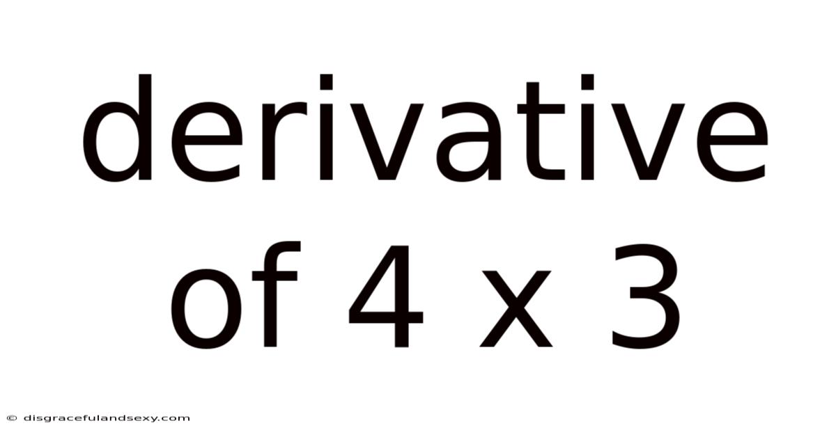 Derivative Of 4 X 3