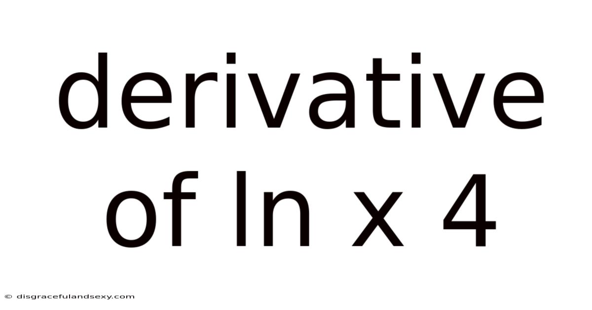 Derivative Of Ln X 4