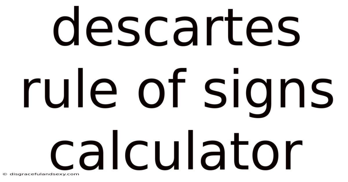 Descartes Rule Of Signs Calculator