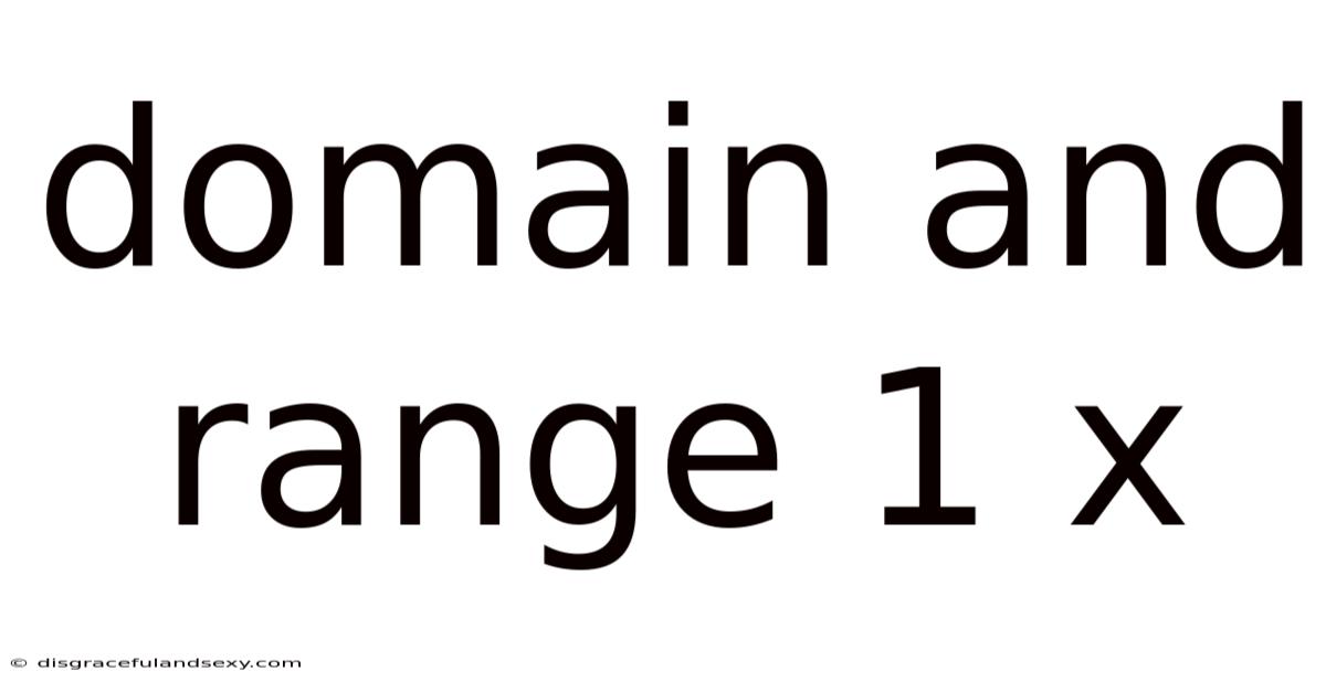 Domain And Range 1 X