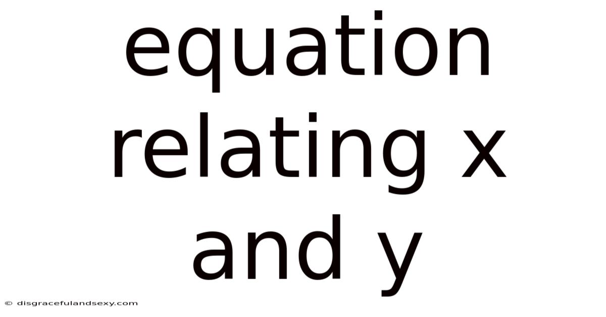 Equation Relating X And Y