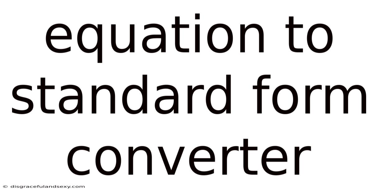 Equation To Standard Form Converter