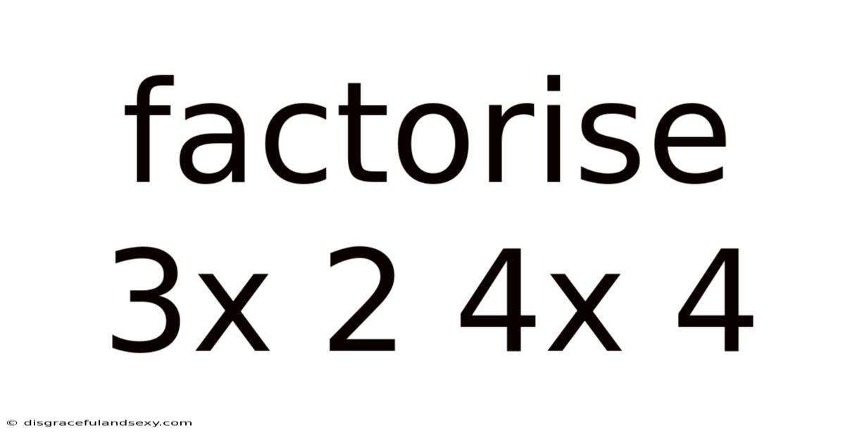 Factorise 3x 2 4x 4