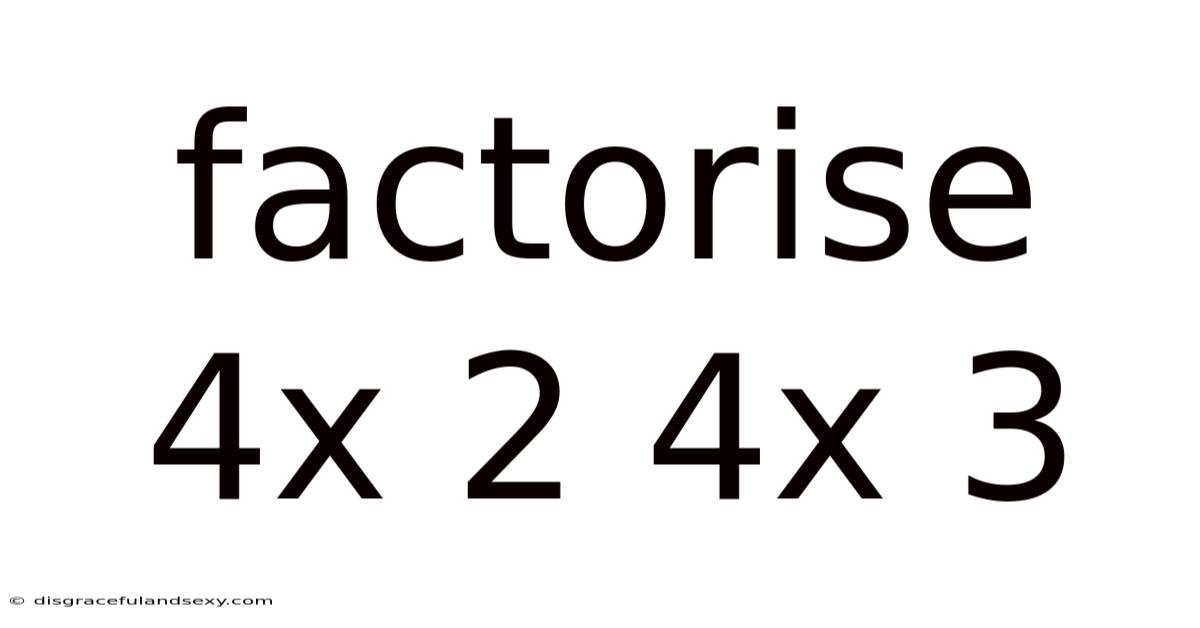 Factorise 4x 2 4x 3