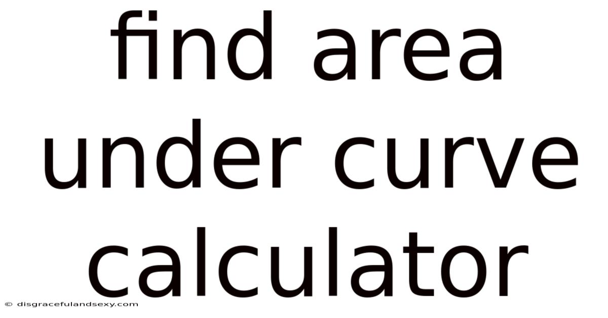 Find Area Under Curve Calculator