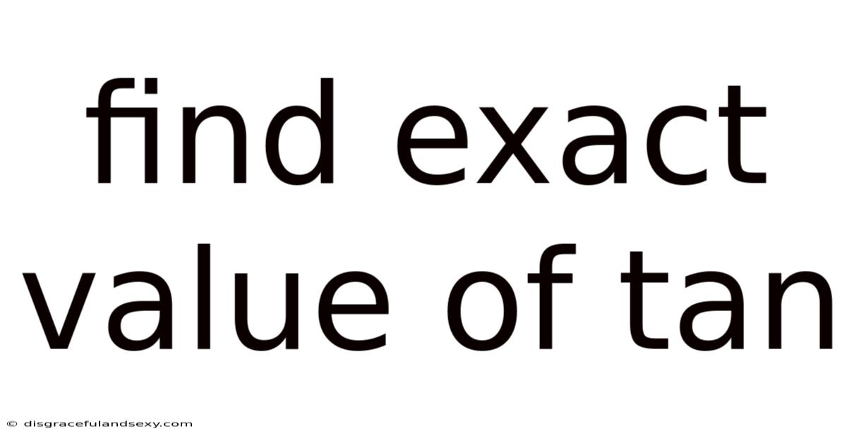 Find Exact Value Of Tan