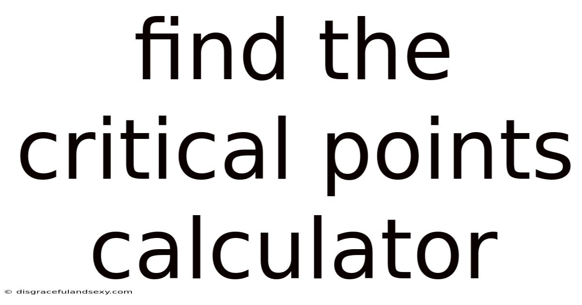 Find The Critical Points Calculator