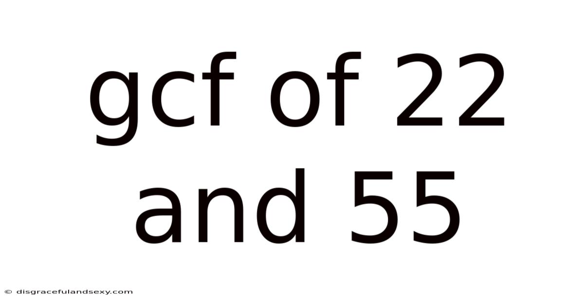 Gcf Of 22 And 55
