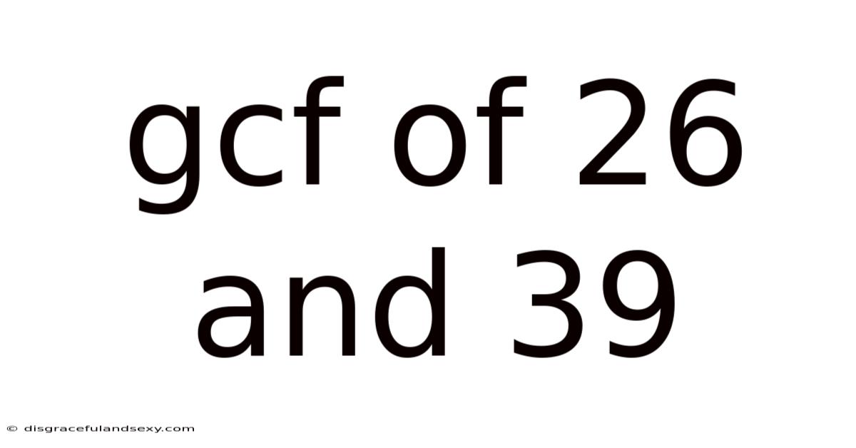 Gcf Of 26 And 39