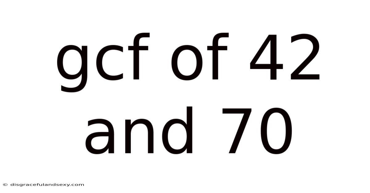 Gcf Of 42 And 70