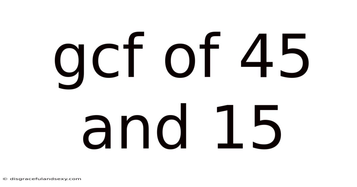Gcf Of 45 And 15