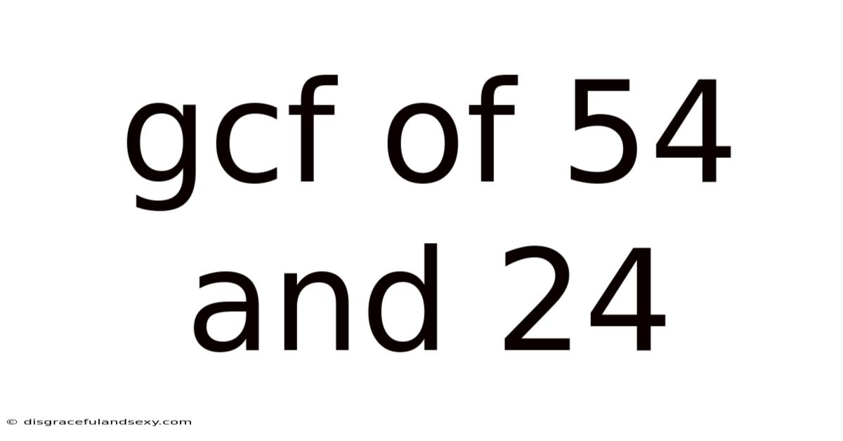 Gcf Of 54 And 24