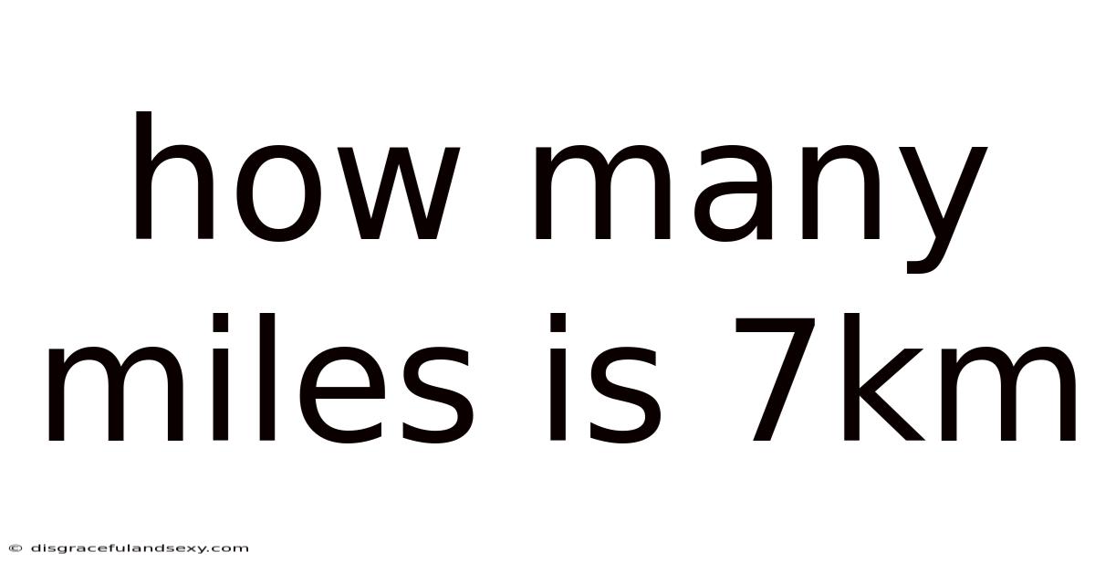 How Many Miles Is 7km