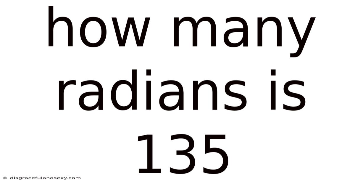 How Many Radians Is 135