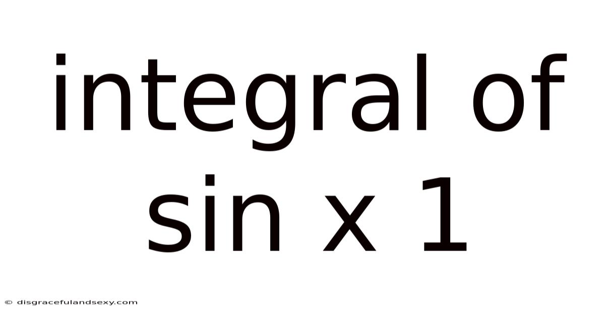 Integral Of Sin X 1