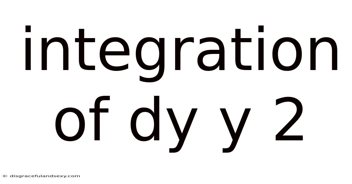 Integration Of Dy Y 2