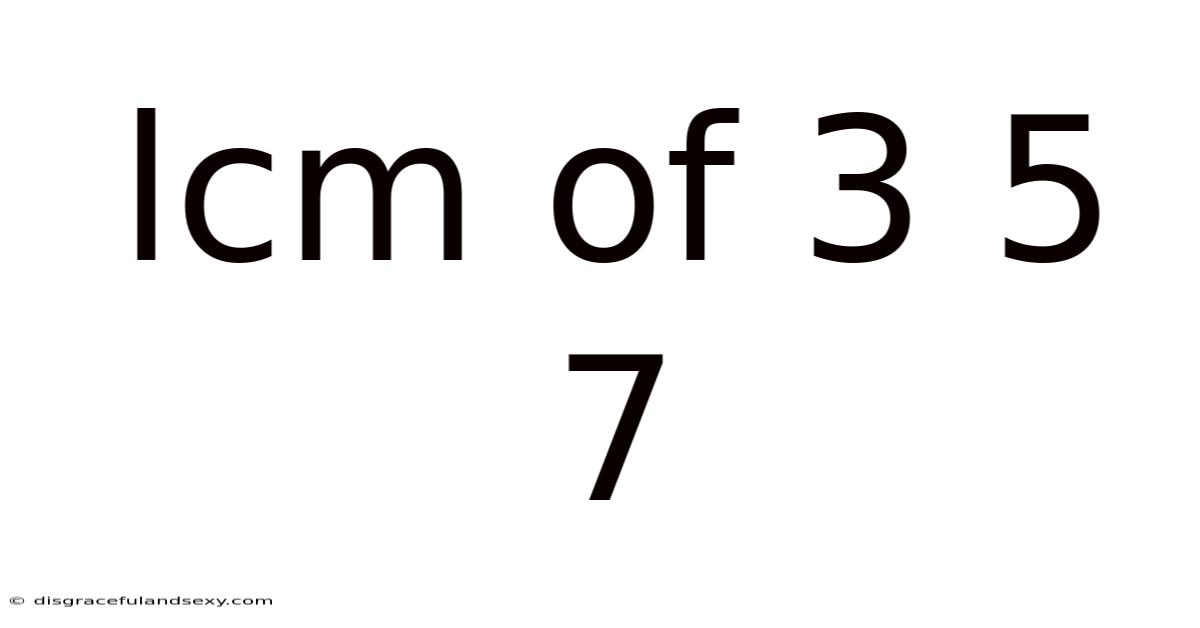 Lcm Of 3 5 7