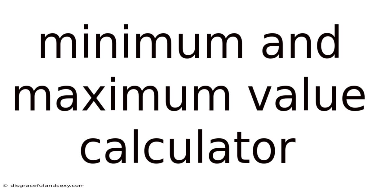 Minimum And Maximum Value Calculator