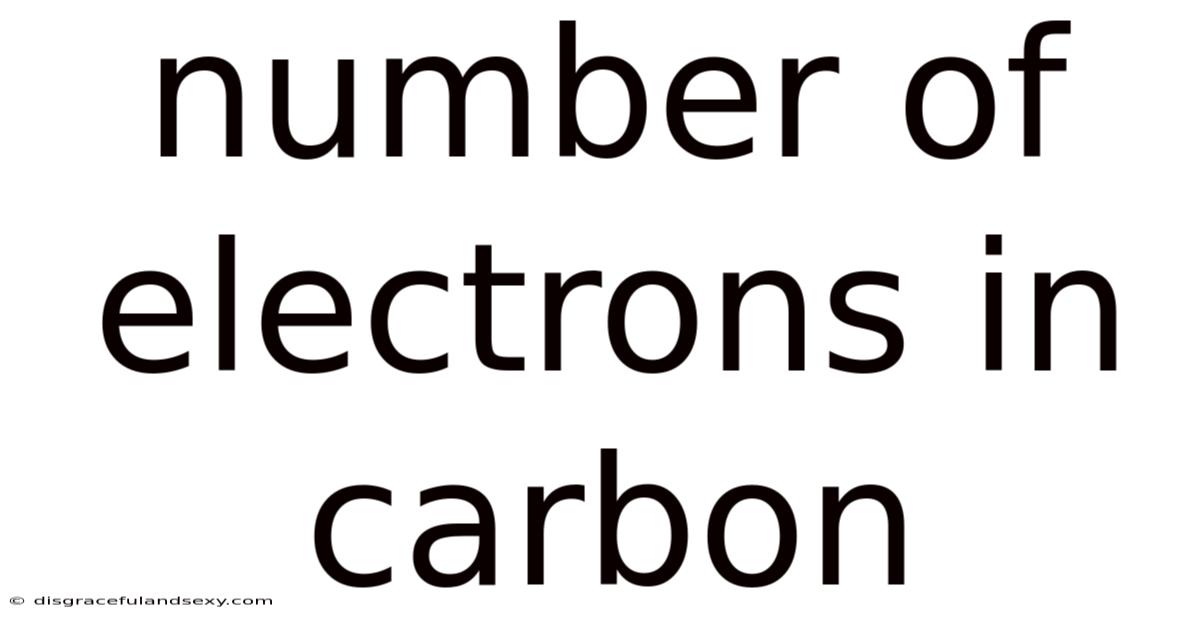 Number Of Electrons In Carbon