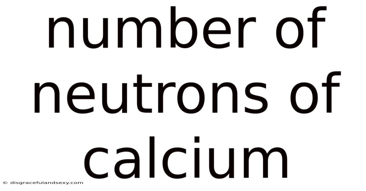 Number Of Neutrons Of Calcium